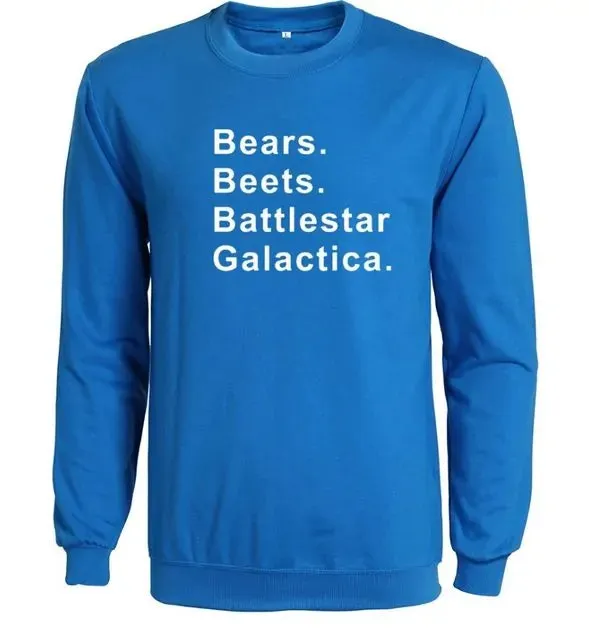 Bears Beets Battlestar Galactica Sweatshirts