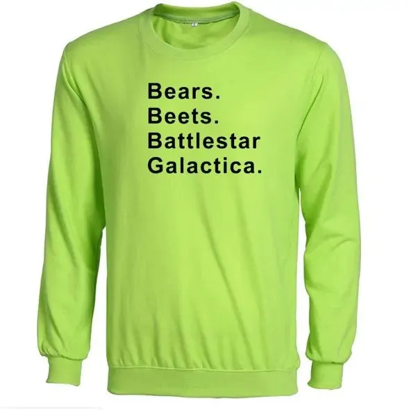 Bears Beets Battlestar Galactica Sweatshirts