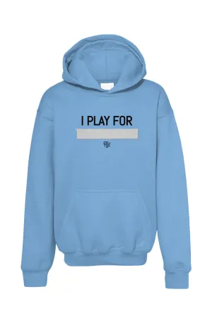 I Play For... Youth Staple Hoodie