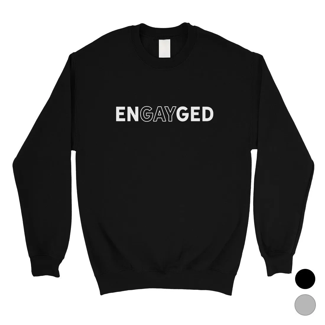 LGBT Engayged Unisex SweaShirt