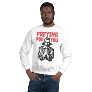 Preying For You Sweatshirt