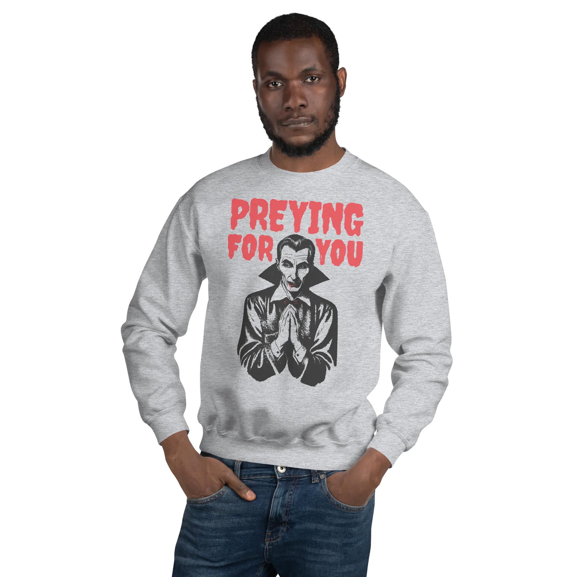 Preying For You Sweatshirt