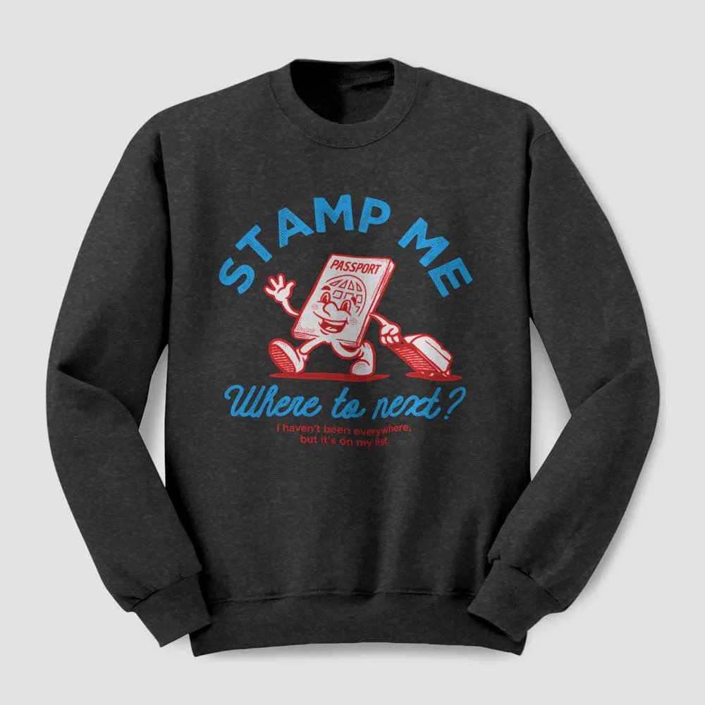 Stamp Me Character - Sweatshirt